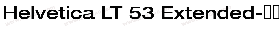 Helvetica LT 53 Extended字体转换